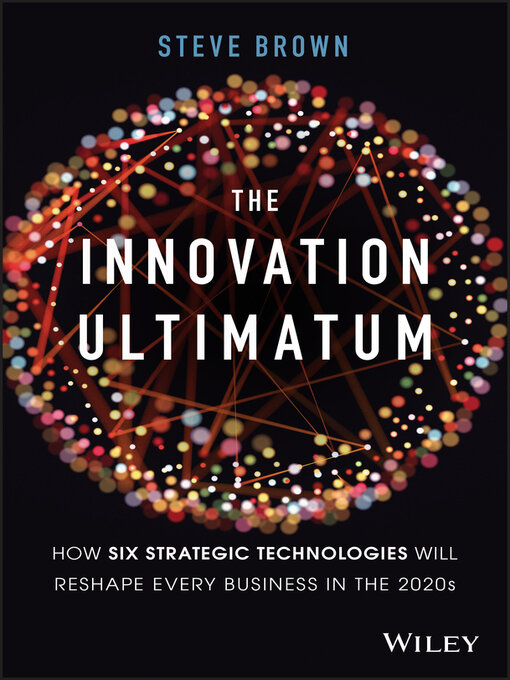 Title details for The Innovation Ultimatum by Steve Brown - Available